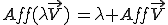 Aff(\lambda\vec{V})\,=\lambda Aff\vec{V}