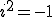 i^2=-1\,